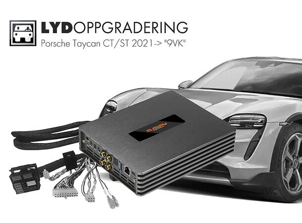 Lydoppgradering til Porsche Taycan Porsche Taycan CT/ST 2021-> "9VK"